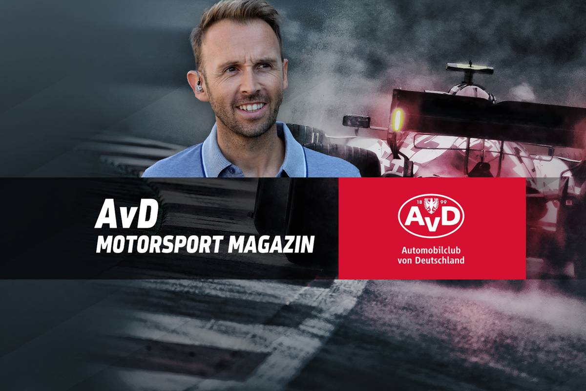 Das AvD Motor & Sport Magazin vom 10.10.2021 mit Maximilian Götz und René Rast