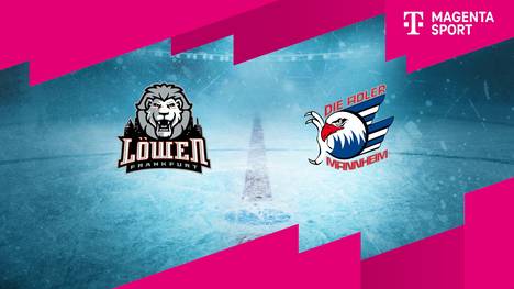 Löwen Frankfurt - Adler Mannheim: Tore und Highlights | PENNY DEL