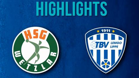 Die Highlights der Partie HSG Wetzlar - TBV Lemgo Lippe aus der Handball-Bundesliga im Video.