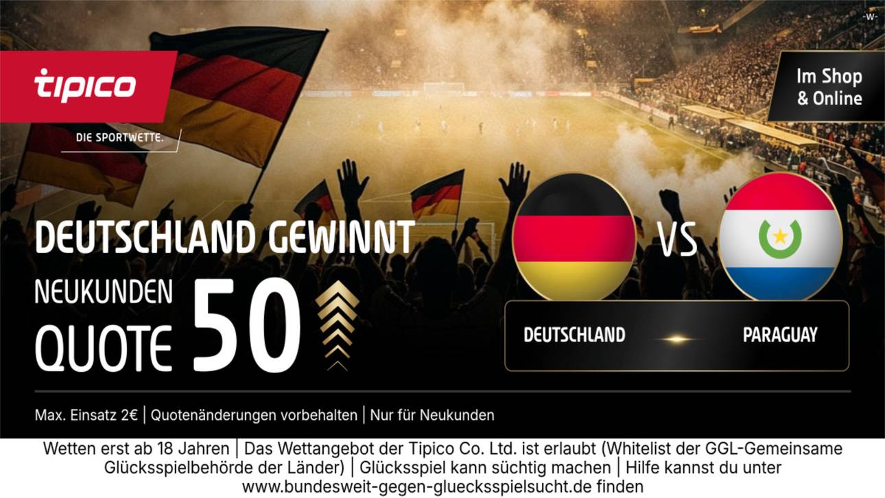 Irre Quote 50,00! Tipico zündet den Quoten-Turbo für Deutschland vs. Paraguay!