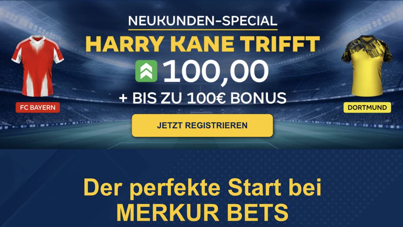 100er-Quote bei Merkur Bets auf Kane! So nutzt Du den Super-Quotenboost für den FC Bayern vs. BVB Klassiker