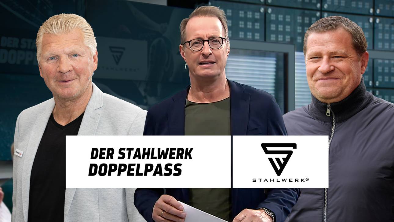 Max Eberl und Stefan Effenberg sind zu Gast im STAHLWERK Doppelpass