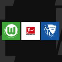 Bundesliga heute: Wolfsburg gegen Bochum