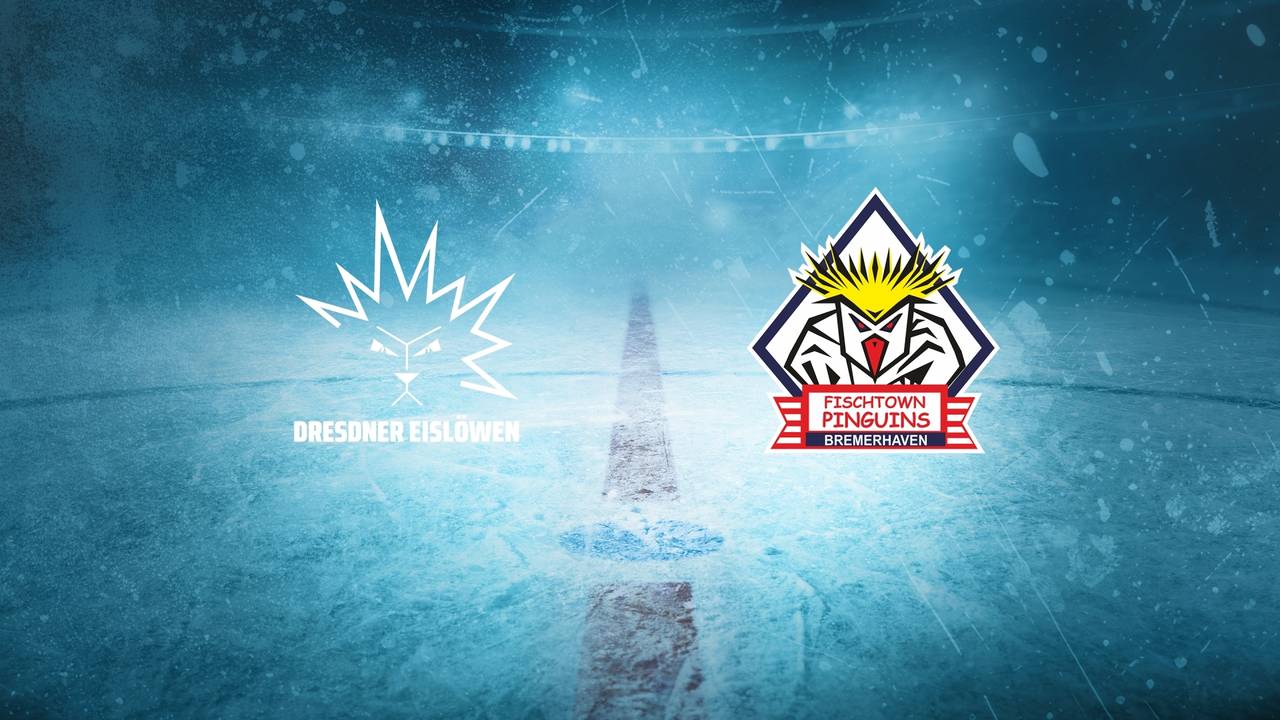 Dresdner Eislöwen - Pinguins Bremerhaven (Highlights)