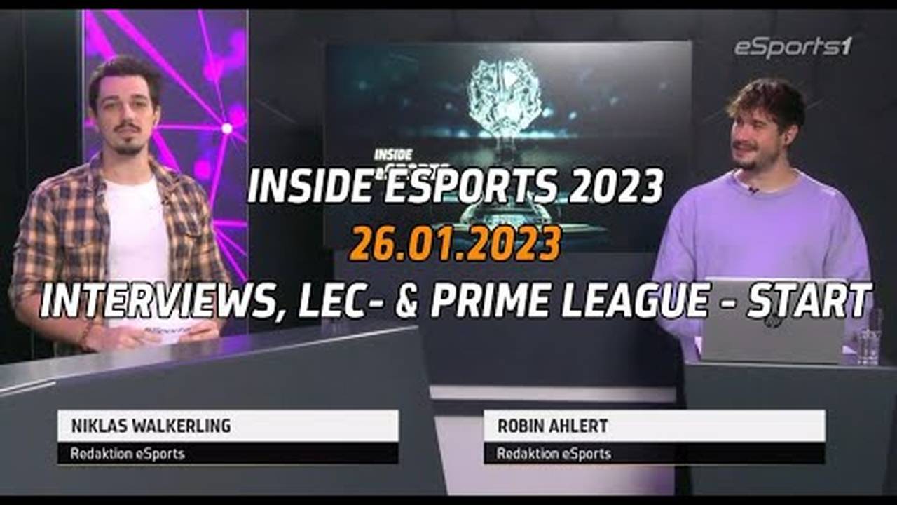 Neues Jahr, Interviews und LEC wie Prime League | Inside eSports - 26.01.2023
