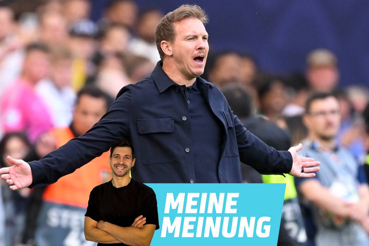 Nagelsmann spricht aus, was offensichtlich ist