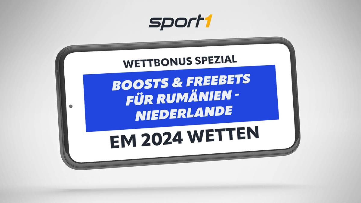 EM 2024 Achtelfinale Wetten Rumänien - Niederlande: EM-Wettanbieter Freebets, Boosts & Bonus