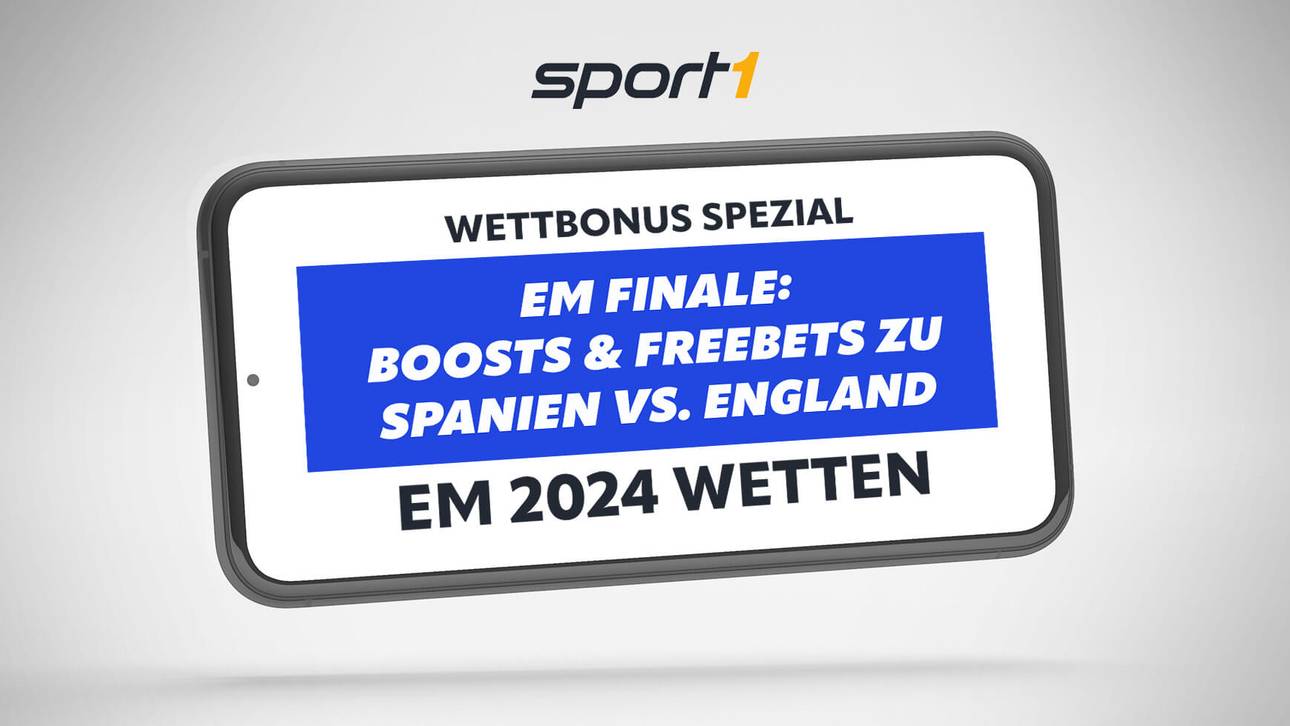 EM 2024 Finale Wetten Spanien – England: Freebets, Boosts & Bonus Angebote