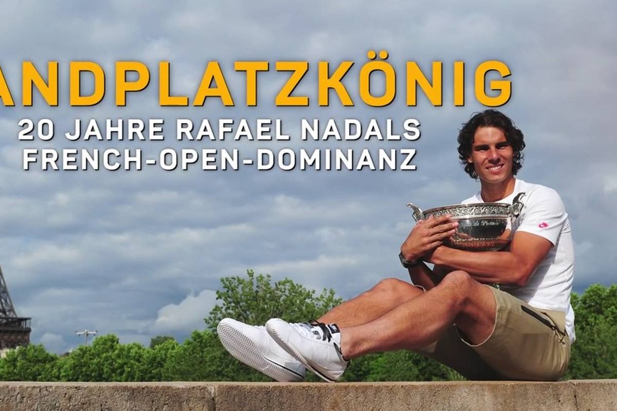 So wurde Rafael Nadal zum "Sandplatzkönig"