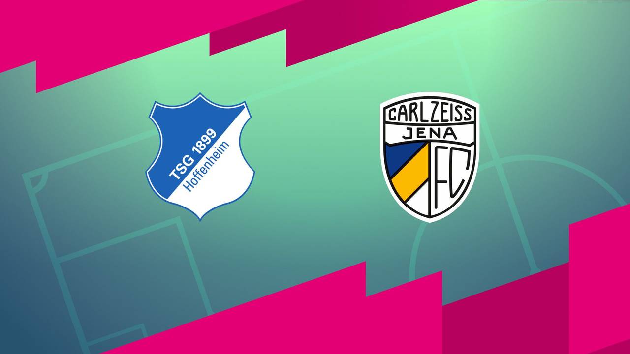 TSG Hoffenheim - FC Carl Zeiss Jena (Highlights)