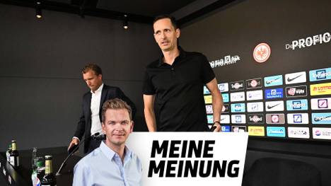 SPORT1-Kolumnist Tobias Holtkamp bewertet die Lage bei Eintracht Frankfurt