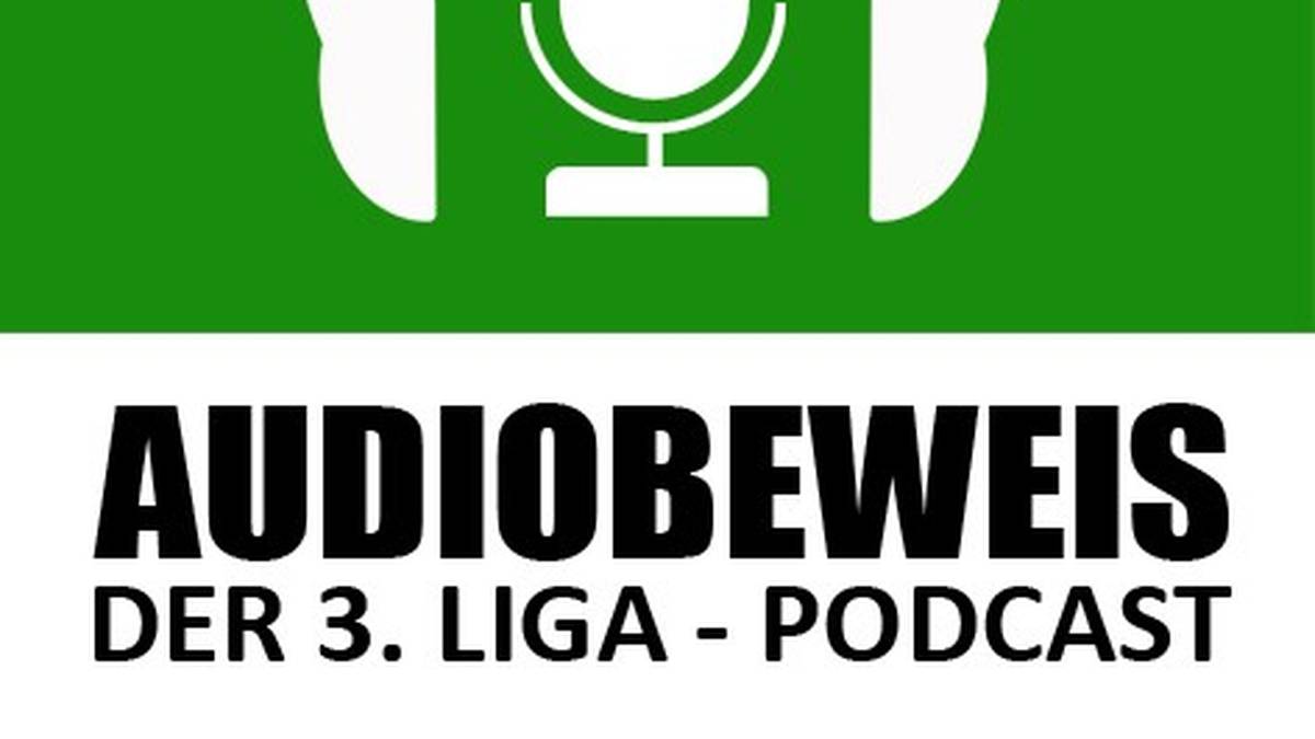 Audiobeweis - Der 3.Liga-Podcast: Jeden Mittwoch auf SPORT1 und überall, wo es Podcasts gibt