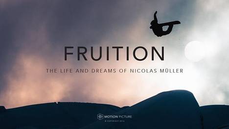 Fruition – The Life and Dreams of Nicolas Müller