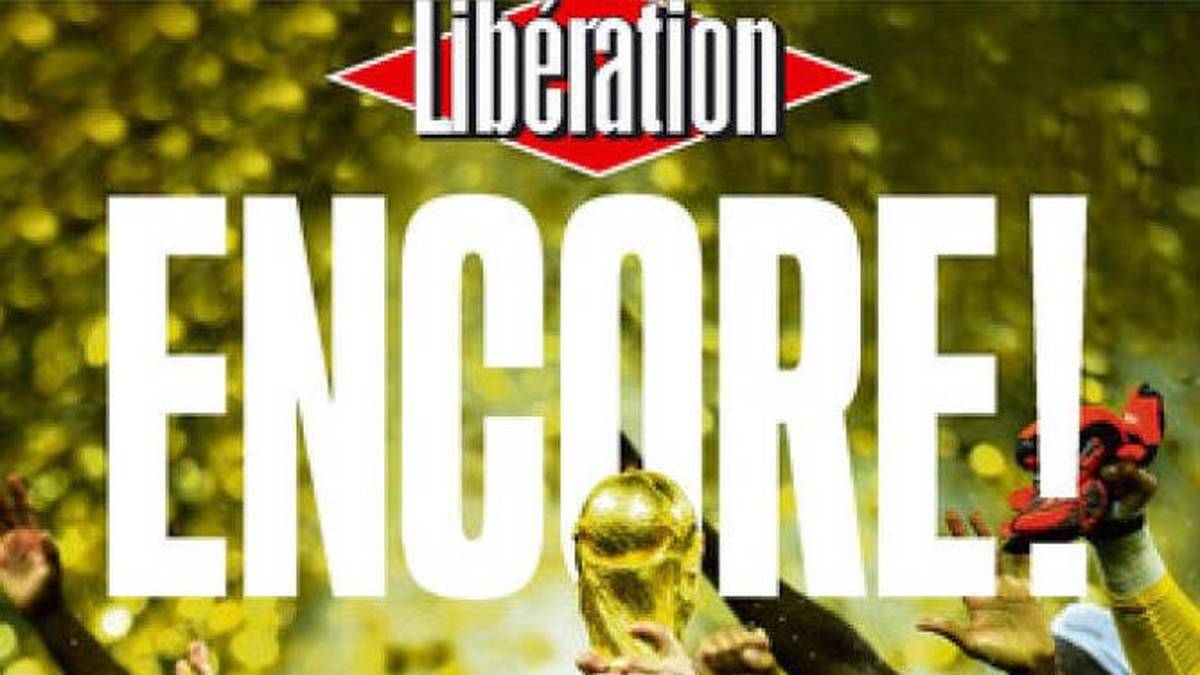 LIBERATION: "Noch einmal! Gesegnetes Blau. Les Bleus explodieren in Moskau, um nach 1998 einen zweiten Weltmeister-Stern auf dem Trikot zu haben. Elf Spieler bringen ein Land zusammen: Großartige Aufheiterung für diese Nation, die der traurigen Stimmung so nahe ist"