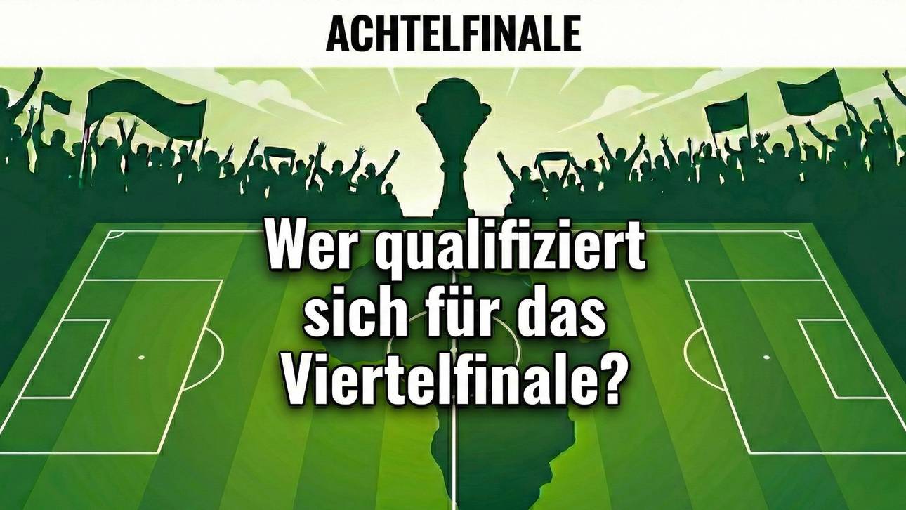 Afrika Cup 2025 Achtelfinale: Wer zieht ins Viertelfinale ein?