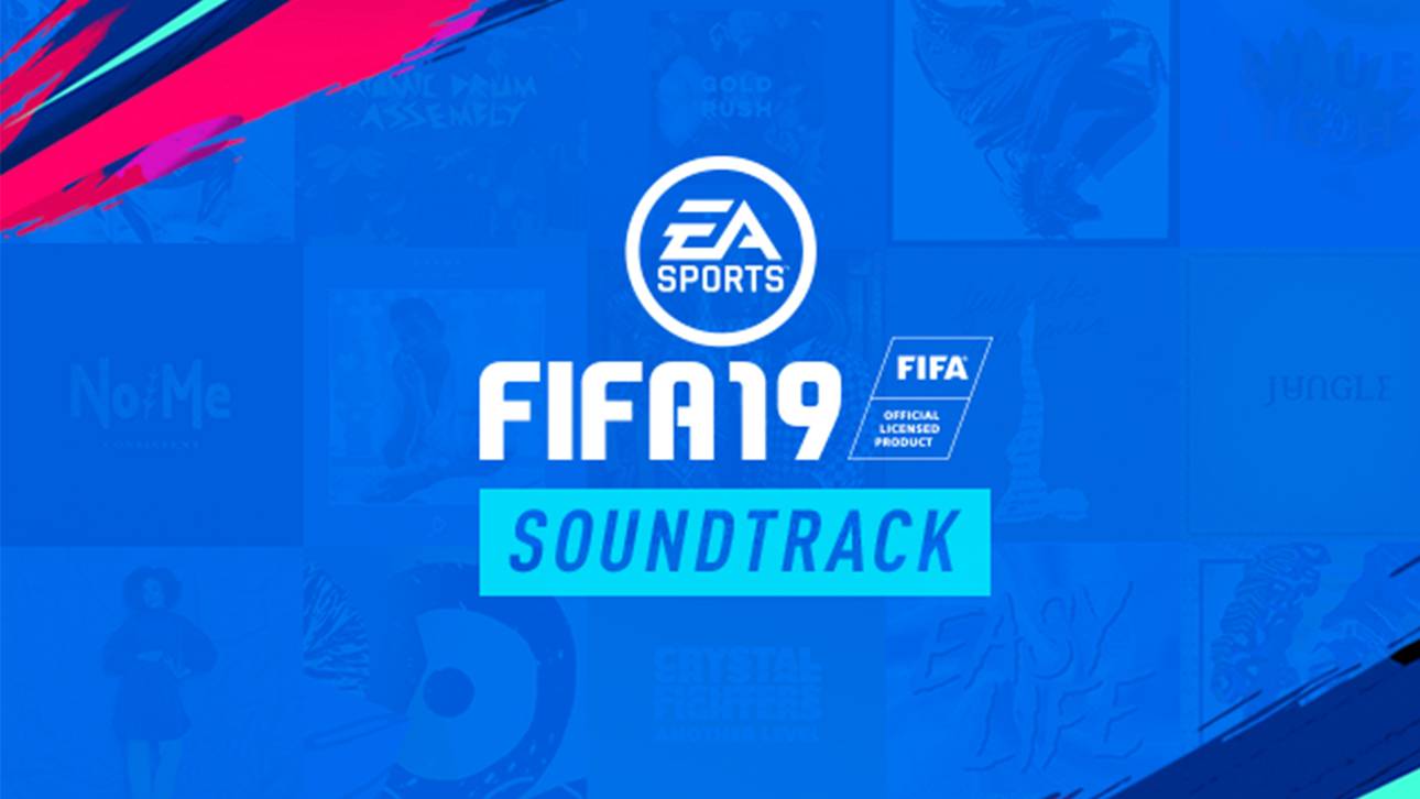 Das ist der Soundtrack für FIFA 19