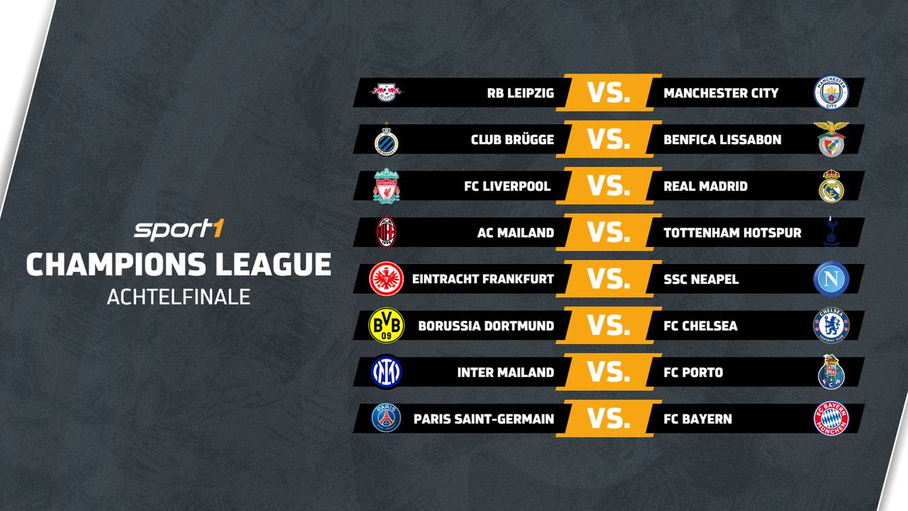 CL-Auslosung: So sehen die Achtelfinal-Partien in der Champions League aus