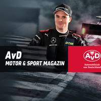 Das AvD Motor & Sport Magazin vom 03.07.2022 mit Lucas Auer