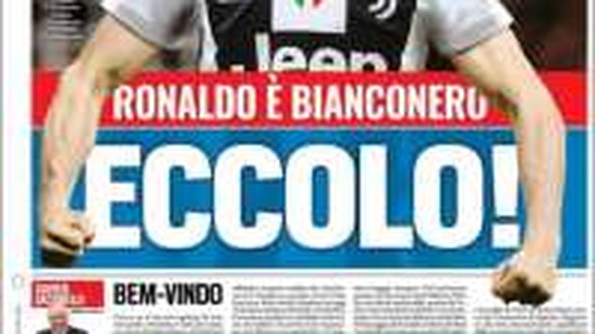 TUTTOSPORT: "Ronaldo in weißschwarz! Juve ist ein Jahrhundert-Coup gelungen. Die Alte Dame sichert sich die Dienste eines Phänomens des Fußballs und der Medien. Juve wird mit Ronaldo nicht mehr dieselbe Mannschaft sein. Eine neue Ära beginnt"