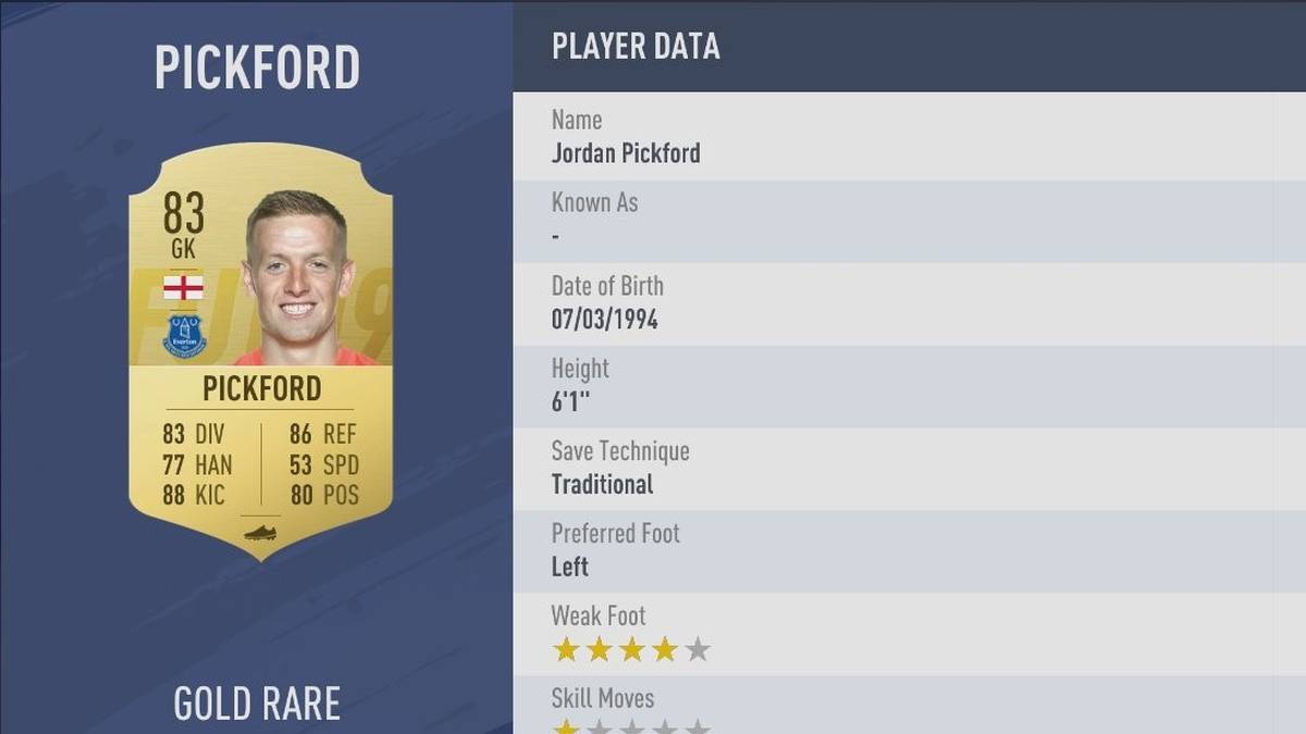 PLATZ 8: JORDAN PICKFORD - STÄRKE 83: Der englische Nationalkeeper ist beim  FC Everton stets ein sicherer Rückhalt. EA stellt vor allem seine Fähigkeiten beim Abschlag heraus