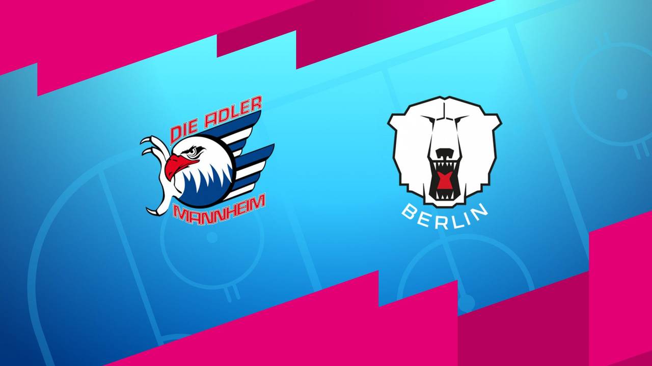 Adler Mannheim - Eisbären Berlin (Highlights)