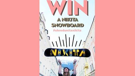 Shred Unit: Nikita-Board und Lifttickets zu gewinnen!