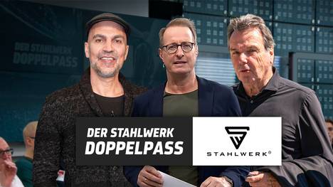 Sendung verpasst? Der STAHLWERK Doppelpass vom 08.09.2024 mit Markus Babbel