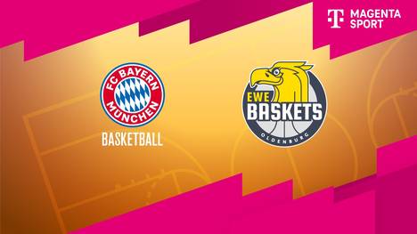 FC Bayern München - EWE Baskets Oldenburg: Highlights | easyCredit BBL